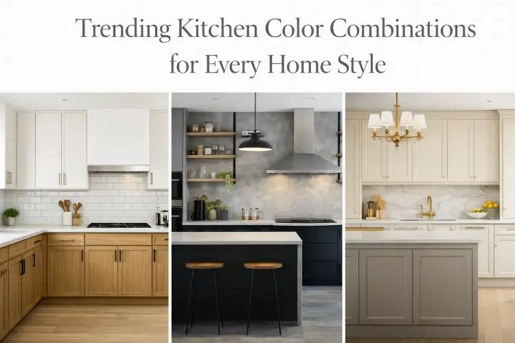 Trending Kitchen Color Combinations for Every Home Style